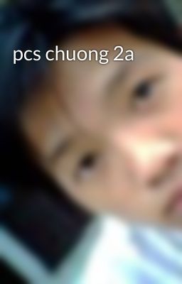 pcs chuong 2a