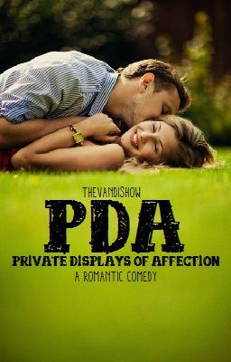 PDA: Private Displays of Affection