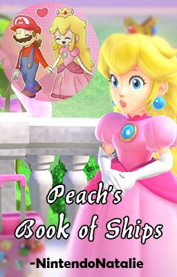 Peach's Book Of Ships!