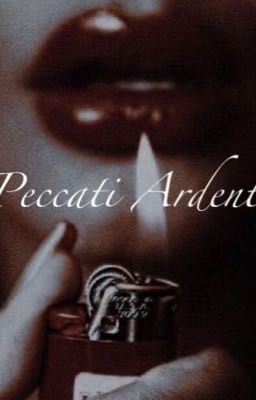 Peccati Ardente