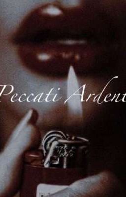  PECCATI ARDENTE