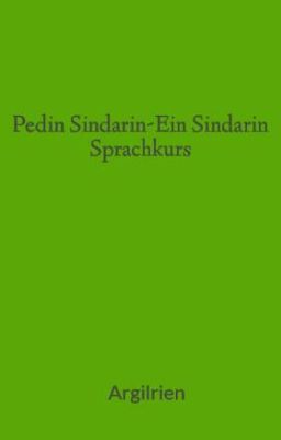 Pedin Sindarin-Ein Sindarin Sprachkurs