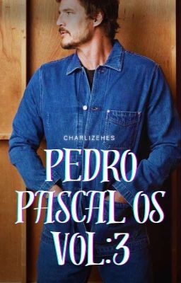 Pedro Pascal OS___Vol:3