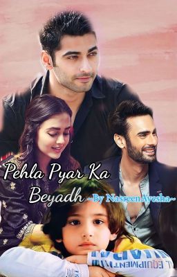  Pehla Pyar Ka Beyadh (RagSan FanFiction)