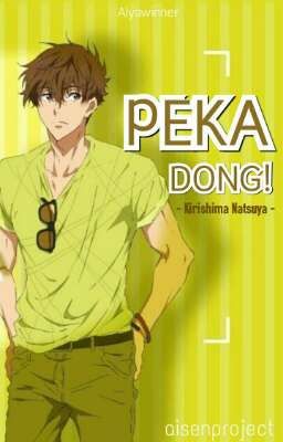 Peka Dong! || Kirishima Natsuya ✔