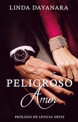 PELIGROSO AMOR (Disponible En AMAZON)