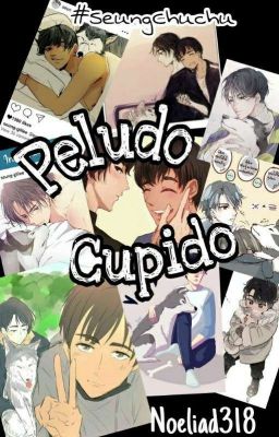 Peludo Cupido #SeungChuchu