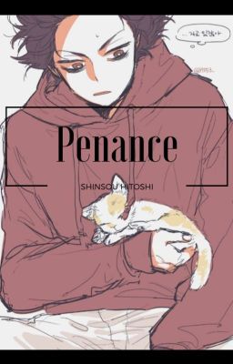 Penance | 苦行 | Shinso Hitoshi