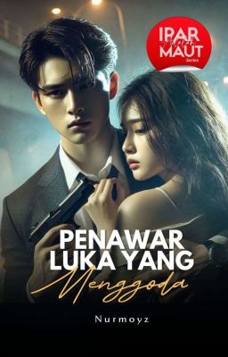 PENAWAR LUKA YANG MENGGODA (IAM SERIES)