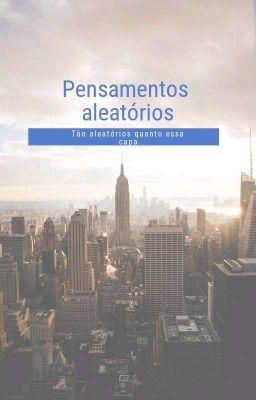 Pensamentos Aleatórios