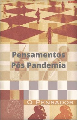 Pensamentos após pandemia