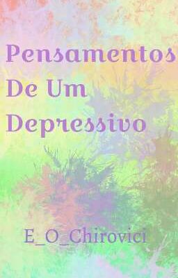 Pensamentos De Um Depressivo |∆|Inkerror|∆| (Pausada)