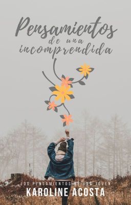 Pensamientos de una incomprendida (LIBRO 2)