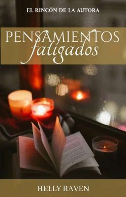 • Pensamientos Fatigados •