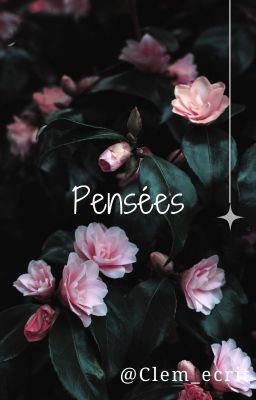 Pensées - [Citations] - Terminé