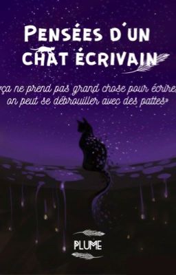 Pensées d'un chat écrivain 