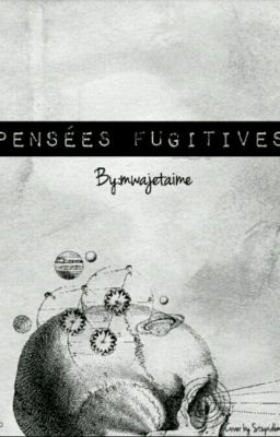 Pensées Fugitives