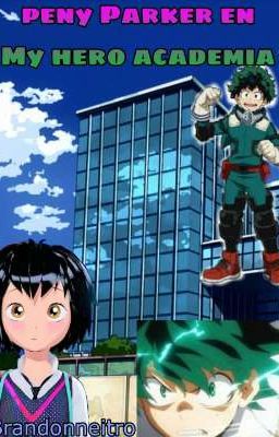 Peny parker en My hero academia