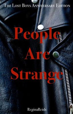 People Are Strange (The Lost Boys Anniversary Edition)