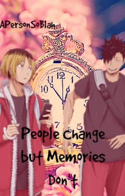 People Change but Memories Don't [DISCONTINUED UNTIL FURTHER NOTICE]