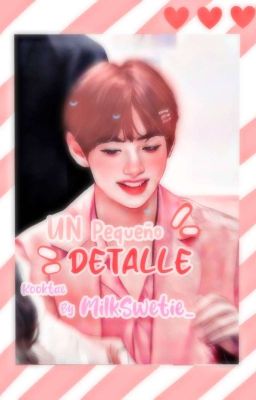 -'Pequeño Detalle'-  ||kooktae 