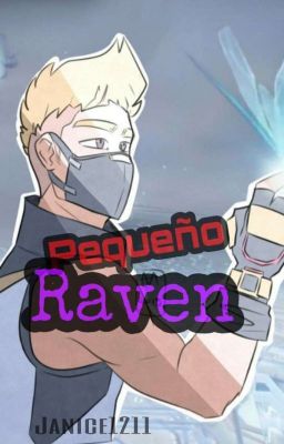 Pequeño Raven [OneShot Raven x Drift]