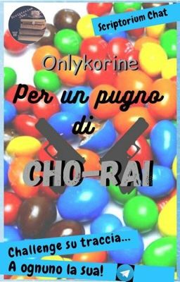 Per un pugno di Cho-Rai