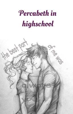 Percabeth in highschool