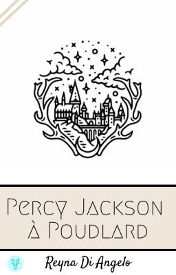 Percy Jackson à Poudlard [Terminée/à corriger]