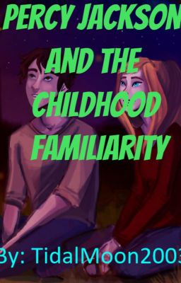 Percy Jackson and the Childhood Familiarity