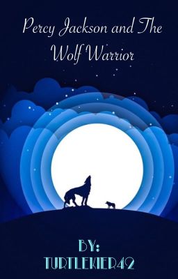 Percy Jackson and the Wolf Warrior