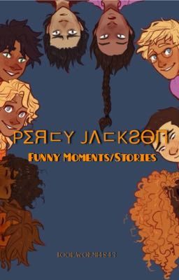 Percy Jackson Funny Moments/stories