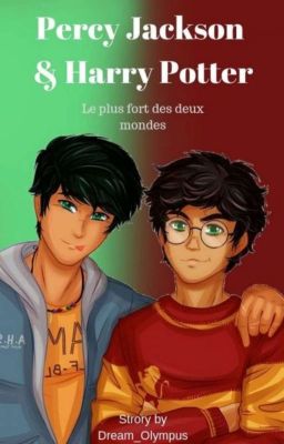 Percy Jackson & Harry Potter. Le Plus Fort Des Deux Mondes.