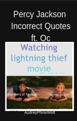 Percy Jackson incorrect quotes Ft. Oc