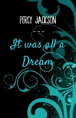 Percy Jackson: It was all a dream