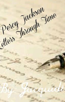 Percy Jackson Letters Through Time