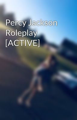 Percy Jackson Roleplay [ACTIVE]