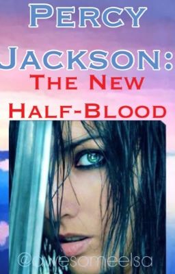 Percy Jackson: The New Half-Blood