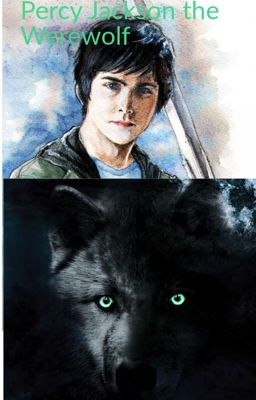 Percy Jackson the Werewolf