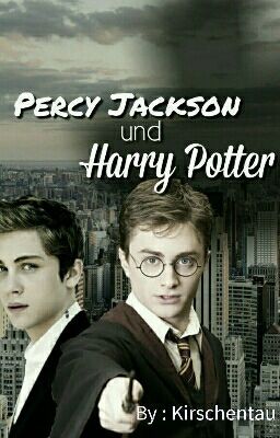 Percy Jackson und Harry Potter (eine ff)