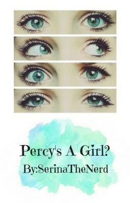 Percy's a Girl?