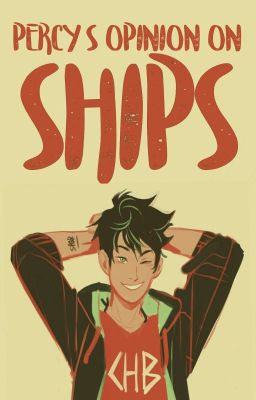 Percy's Opinion On Ships