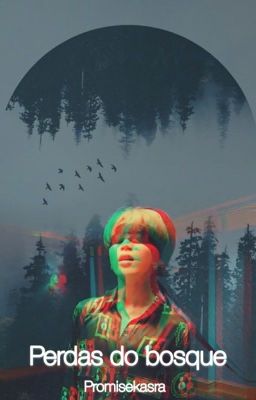 Perdas do Bosque • Jimin ff 