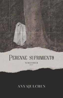 Perenne sufrimiento - Writober 2024