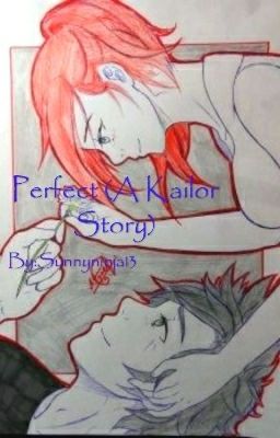 Perfect (A Kailor Story)