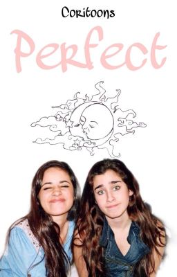 Perfect || Camren One Shot