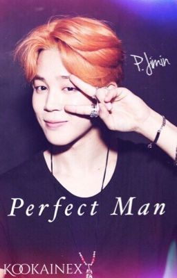 Perfect Man » Park Jimin