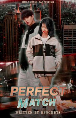 Perfect Match | myg