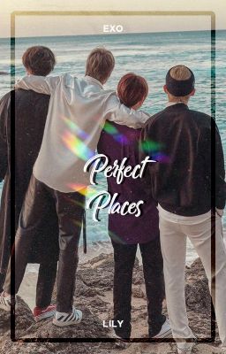 Perfect Places - EXO