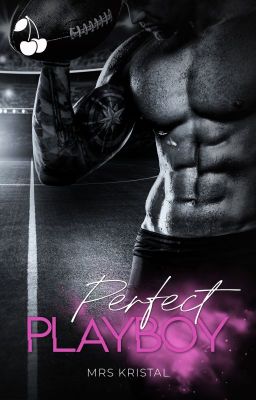 Perfect Playboy (Band 2 / Leseprobe)